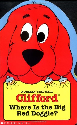 Where's The Big Red Doggie? (Clifford Diecut Board Books),Used