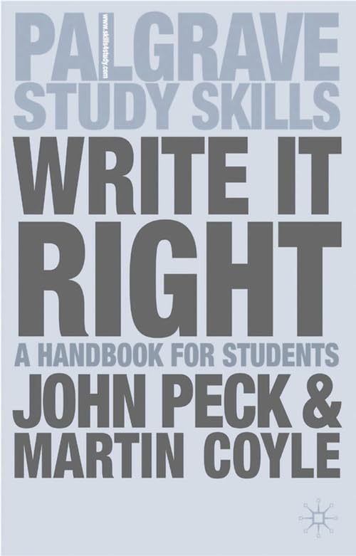 Write It Right: A Handbook For Students (Palgrave Study Guides)