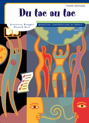 Du Tac Au Tac: Managing Conversations In French (With Audio Cd)