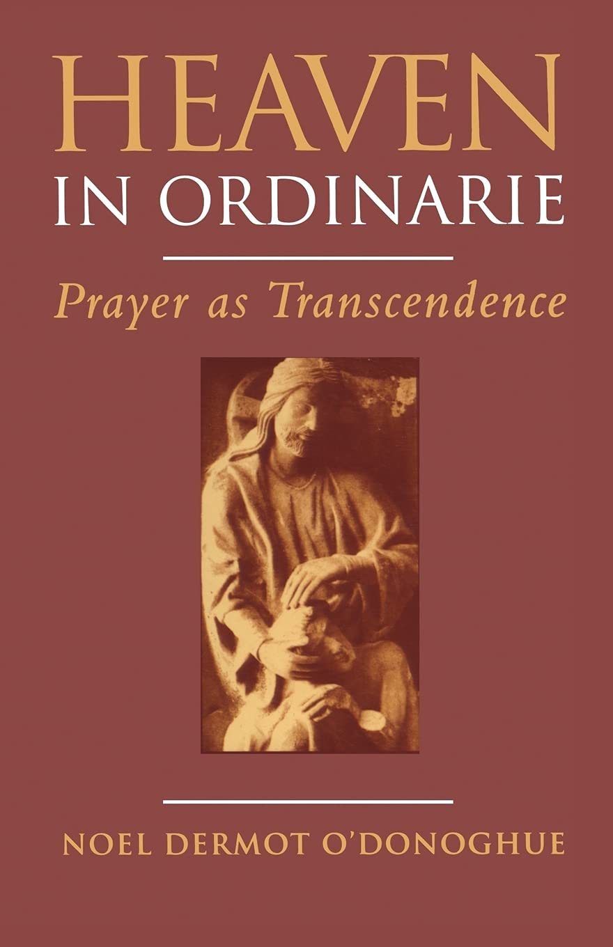 Heaven In Ordinarie: Prayer as Transcendence,Used