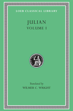 Julian, Volume I. Orations 15 (Loeb Classical Library No. 13)-used