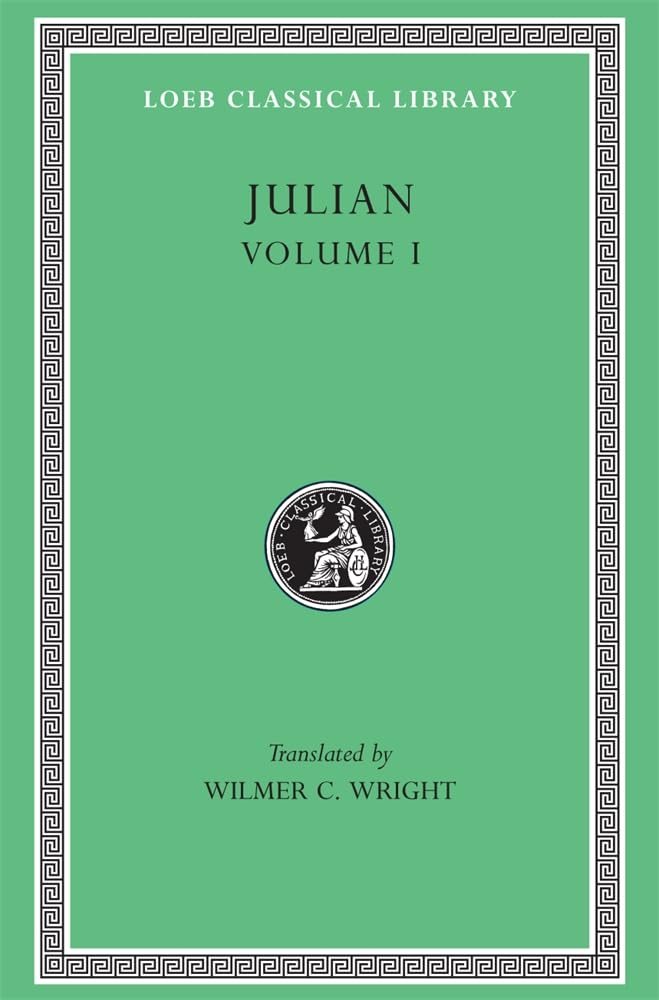 Julian, Volume I. Orations 15 (Loeb Classical Library No. 13)-used