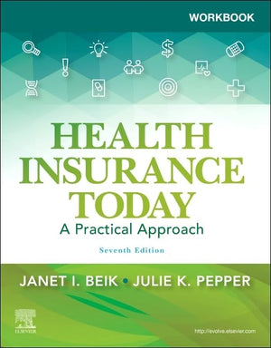 Workbook For Health Insurance Today: A Practical Approach