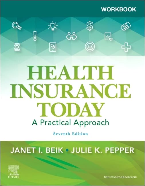 Workbook For Health Insurance Today: A Practical Approach