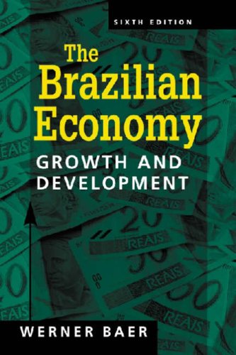 Brazilian Economy: Growth and Development, 6th Edition,Used