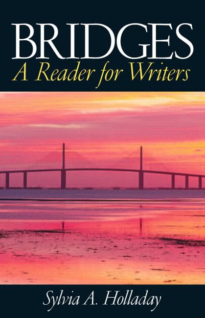Bridges: A Reader for Writers,New