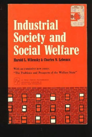 Industrial Society And Social Welfare,Used