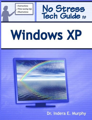 No Stress Tech Guide To Windows XP,Used