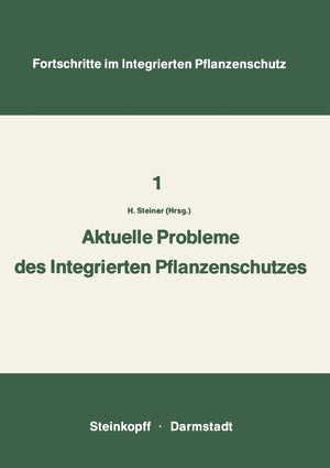 Aktuelle Probleme im Integrierten Pflanzenschutz (Fortschritte im Integrierten Pflanzenschutz) (German Edition),Used