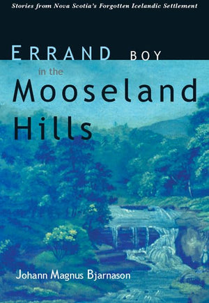 Errand Boy in the Mooseland Hills,Used