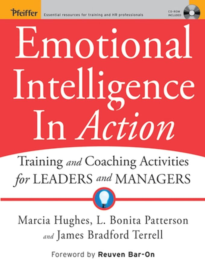Emotional Intelligence In Action: Training and Coaching Activities for Leaders and Managers,Used