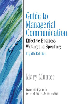 Guide to Managerial Communication: Effective Business Writing and Speaking,Used