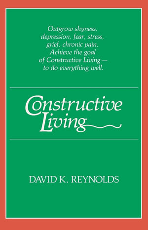 Constructive Living (Kolowalu Books (Paperback)),Used