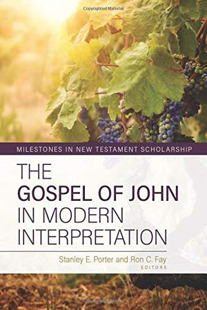 The Gospel Of John In Modern Interpretation (Milestones In New Testament Scholarship),New