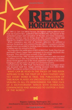 Red Horizons: The True Story of Nicolae and Elena Ceausescus' Crimes, Lifestyle, and Corruption (Cold War Classics),New