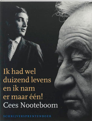 Ik Had Wel Duizend Levens En Ik Nam Er Maar Een!: Cees Nooteboom (Schrijversprentenboek) (Dutch Edition),Used