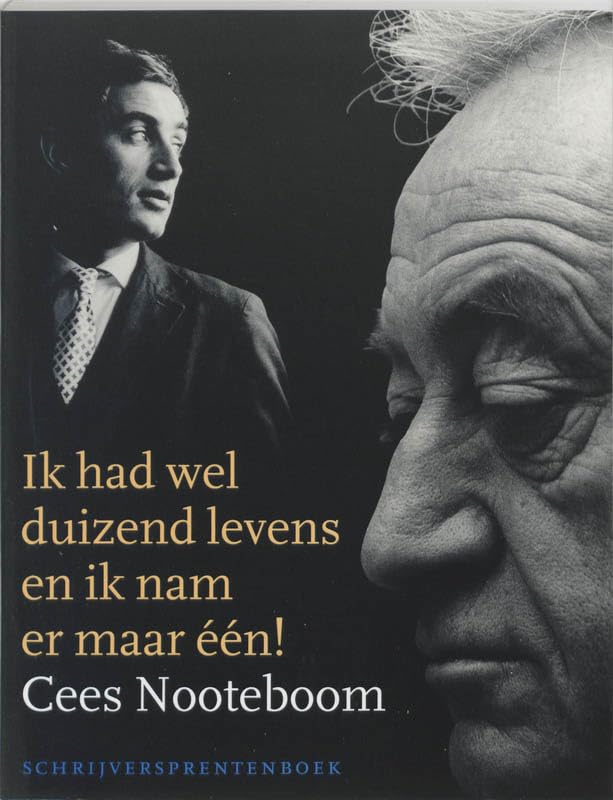 Ik Had Wel Duizend Levens En Ik Nam Er Maar Een!: Cees Nooteboom (Schrijversprentenboek) (Dutch Edition),Used