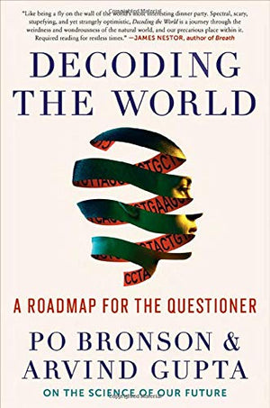 Decoding The World: A Roadmap For The Questioner (The Convergence Trilogy, 1)