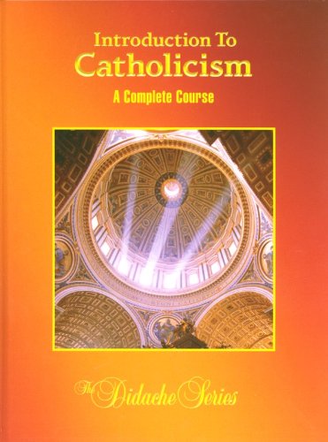 Introduction to Catholicism : A Complete Course,Used