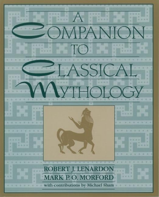 A Companion to Classical Mythology,Used
