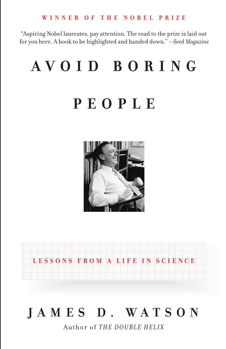 Avoid Boring People: Lessons from a Life in Science,Used