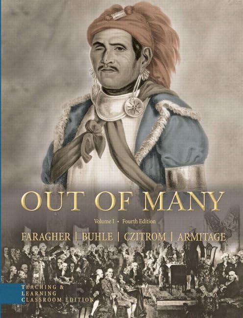 Out of Many: A History of the American People, Teaching and Learning Classroom Edition,New