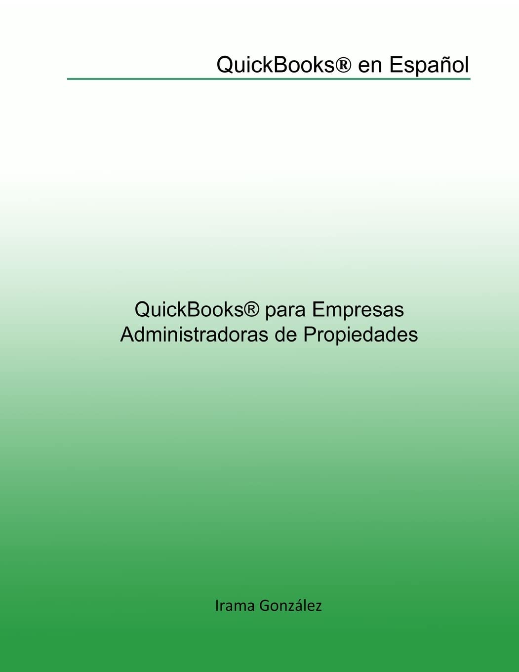 QuickBooks para Empresas Administradoras de Propiedades (QuickBooks en Espaol) (Spanish Edition),Used