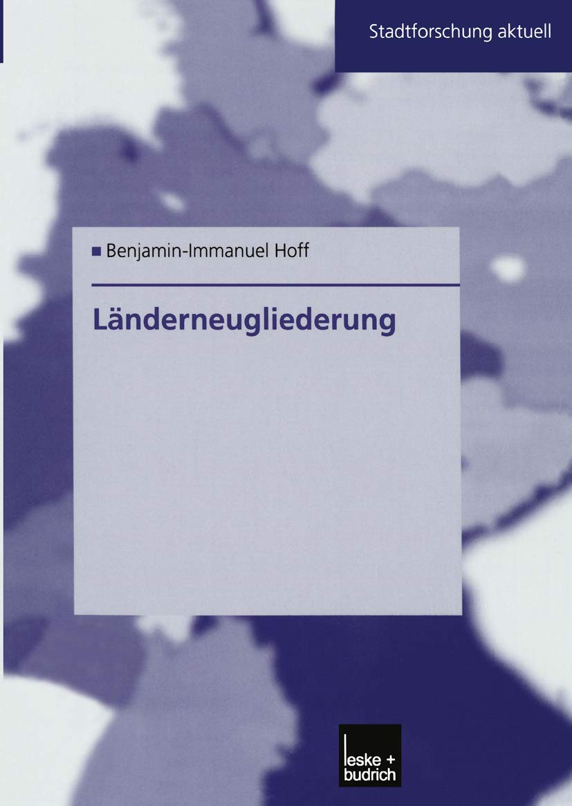 Lnderneugliederung: Ein Modell fr Ostdeutschland (Stadtforschung aktuell, 85) (German Edition),Used
