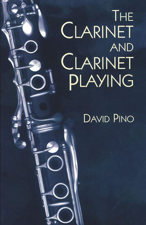 The Clarinet and Clarinet Playing (Dover Books On Music: Instruments),Used