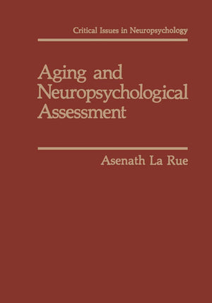 Aging and Neuropsychological Assessment (Critical Issues in Neuropsychology),Used