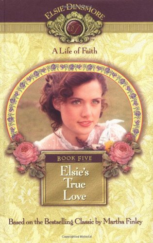 Elsie's True Love, Book 5,Used