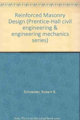 Reinforced Masonry Design (Prenticehall International Series In Civil Engineering And)-used