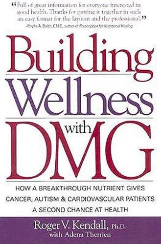 BUILDING WELLNESS WITH DMG,Used