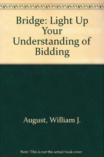 Bridge: Light Up Your Understanding of Bidding,Used