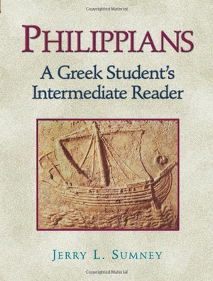 Philippians: A Greek Student's Intermediate Reader,Used