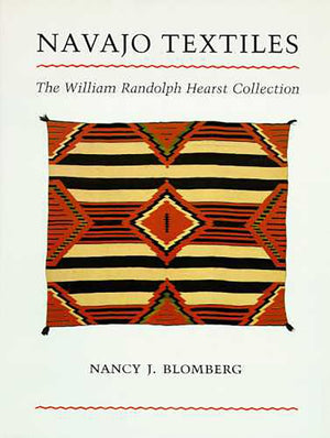 Navajo Textiles: The William Randolph Hearst Collection,Used