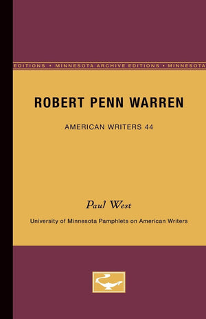 Robert Penn Warren  American Writers 44: University Of Minnesota Pamphlets On American Writers,Used