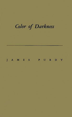 Color Of Darkness: Eleven Stories And A Novella,Used