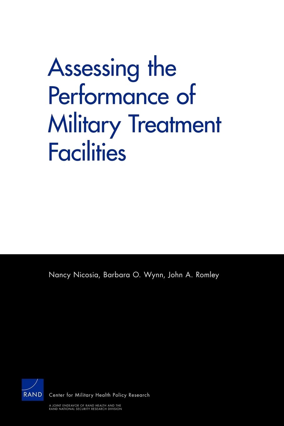 Assessing The Performance Of Military Treatment Facilities,New