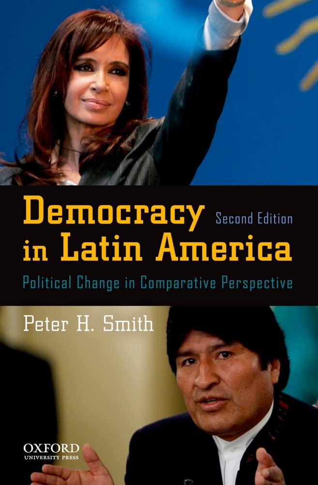 Democracy in Latin America: Political Change in Comparative Perspective,Used