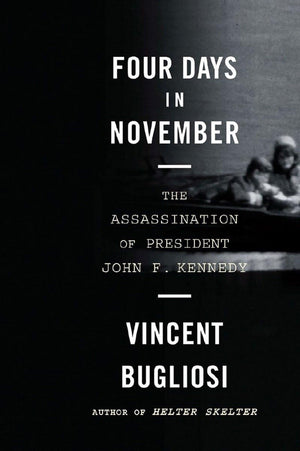 Four Days in November: The Assassination of President John F. Kennedy,Used