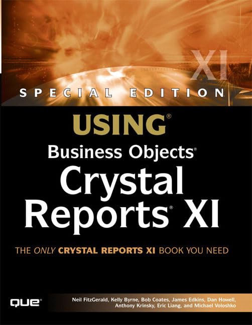 Using Business Objects Crystal Reports XI (SPECIAL EDITION USING),New