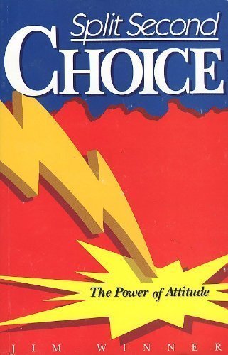 Split Second Choice: The Power of Attitude,Used