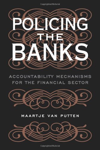 Policing the Banks: Accountability Mechanisms for the Financial Sector,Used