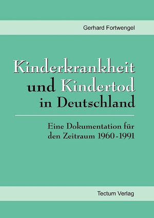 Kinderkrankheit und Kindertod in Deutschland (German Edition),Used