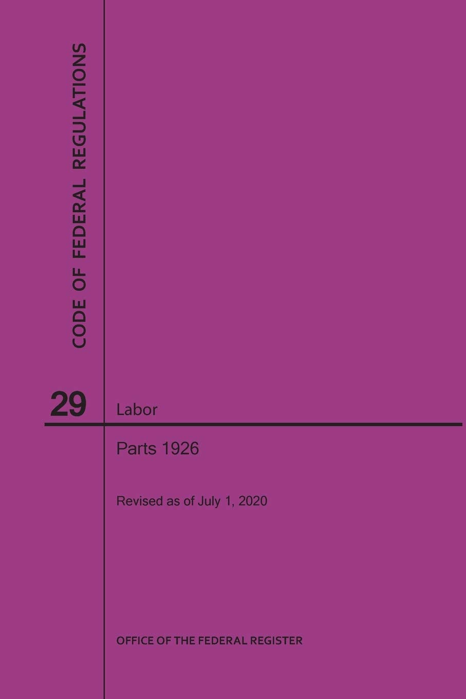 Code of Federal Regulations Title 29, Labor, Parts 1926, 2020,Used
