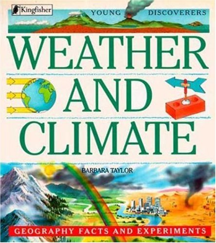 Weather and Climate: Geography Facts and Experiments (Young Discoverers),Used