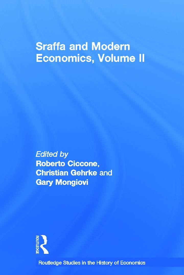 Sraffa And Modern Economics, Volume Ii (Routledge Studies In The History Of Economics) -Like New