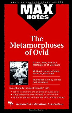 Metamorphoses of Ovid, The (MAXNotes Literature Guides),New