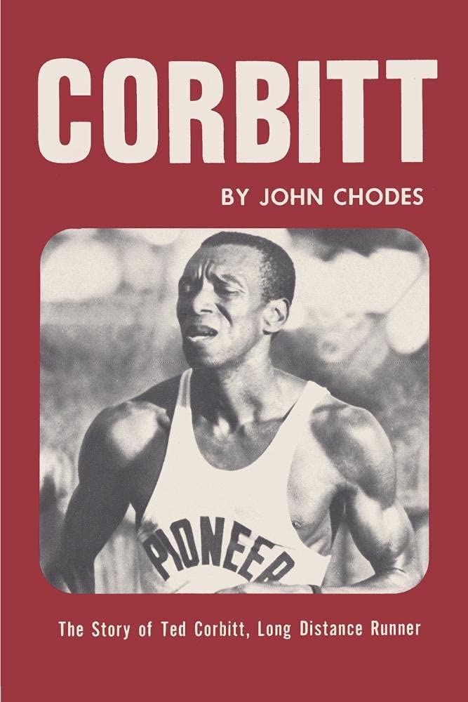 Corbitt: The Story of Ted Corbitt, Long Distance Runner,Used